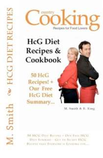 HCG Diet Recipes and Cookbook 50 Hcg Diet Recipes + Our Free Hcg Diet 