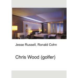  Chris Wood (golfer) Ronald Cohn Jesse Russell Books