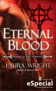 Eternal Blood The Mark of the Vampire (An eSpecial from New American 