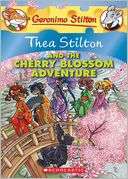 Thea Stilton and the Cherry Blossom Adventure (Geronimo Stilton Thea 