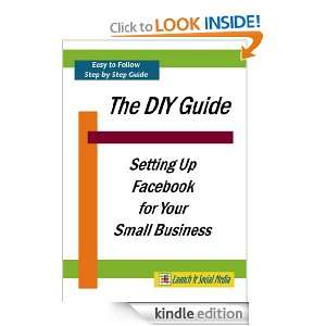 The DIY Guide to Facebook for Small Business Ann E Schutz  