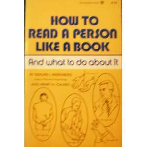 How to Read a Person Like a Book . . . And What To Do About It by 