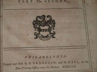 1752 Edition BENJAMIN FRANKLIN & Hall PENNSYLVANIA  