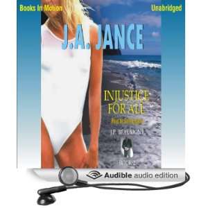  Injustice for All J. P. Beaumont Series, Book 2 (Audible 