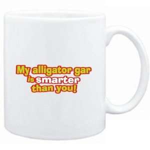  Mug White  My Alligator Gar is smarter than you 