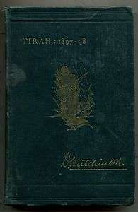 Campaign in Tirah 1897 1898 India Orakzais and Afridis First edition 