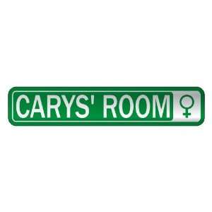   CARYS S ROOM  STREET SIGN NAME
