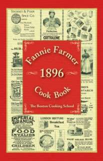   The Fannie Farmer Cookbook by Marion Cunningham 
