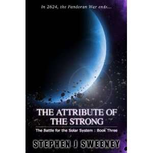  The Attribute of the Strong (Battle for the Solar System 