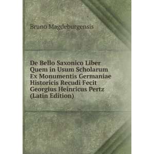  De Bello Saxonico Liber Quem in Usum Scholarum Ex 