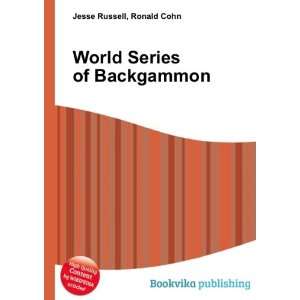  World Series of Backgammon Ronald Cohn Jesse Russell 