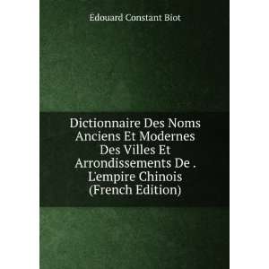  Dictionnaire Des Noms Anciens Et Modernes Des Villes Et 