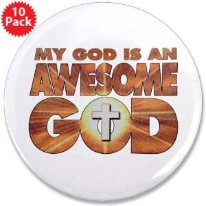    3.5 Button (10 Pack) My God Is An Awesome God 