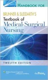 Handbook for Brunner and Suddarths Textbook of Medical Surgical 