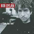 Love and Theft by Bob Dylan (CD, Sep 2001, Columbia 