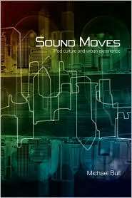 Sound Moves, (0415257522), Michael Bull, Textbooks   