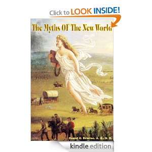 The Myths of the New World  Analyse and correlate, scientifically 