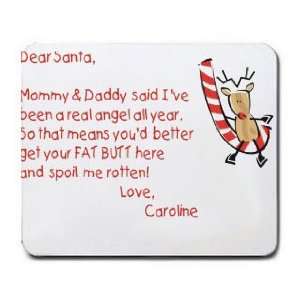  Dear Santa Letter Spoil Caroline Rotten Mousepad Office 
