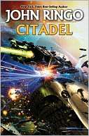 Citadel (Troy Rising Series #2) John Ringo