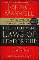 The 21 Irrefutable Laws of John C. Maxwell