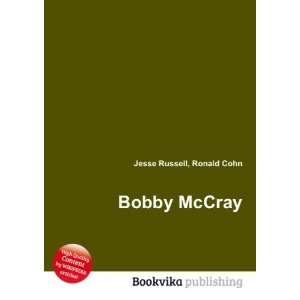  Bobby McCray Ronald Cohn Jesse Russell Books