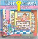 Turn the Key Around Town Julie Merberg