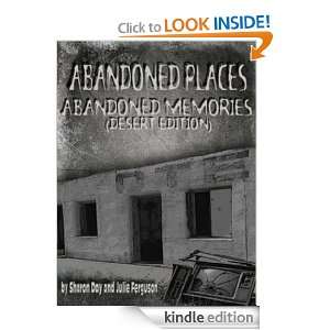 Abandoned Places Abandoned Memories (Desert Edition) [Kindle Edition 