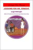 Looking For Mr. Tonight Leigh McKnight