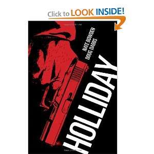  Holliday [Paperback] Nate Bowden Books