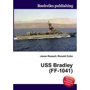  USS Bradley (FF 1041) Ronald Cohn Jesse Russell Books