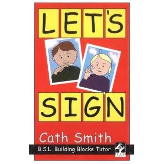 Lets Sign Bsl Building Blocks Tutor Pack (Book & CD Rom) by Cath 