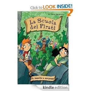 Assalto a sorpresa. La Scuola dei Pirati. Vol. 6 (Italian Edition 