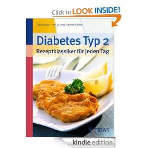 Diabetes Typ 2   Rezeptklassiker für jeden Tag (German Edition 