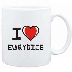  Mug White I love Eurydice  Female Names Sports 