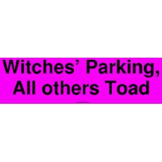  Witches Parking, All others Toad MINIATURE Sticker 