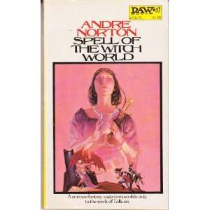  Spell of the Witch World Andre Norton Books
