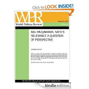 NATOs Relevance a Question of Perspective (Abu Muqawama, by Andrew 