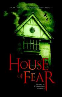   House of Fear An Anthology of Haunted House Stories 