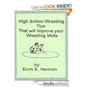 Winning at High School Wrestling. Ervin Harmon  Kindle 