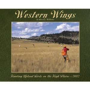  Western Wings 2012 Wall Calendar