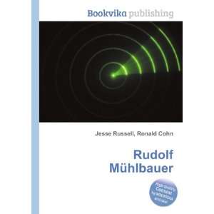  Rudolf MÃ¼hlbauer Ronald Cohn Jesse Russell Books