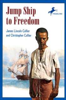   Jump Ship to Freedom by James Collier, Random House 