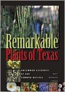 NOBLE  Remarkable Plants of Texas Uncommon Accounts of Our Common 