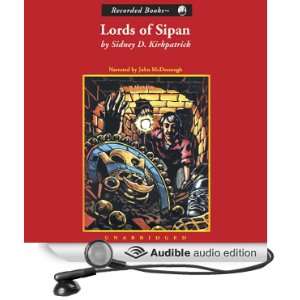  Lords of Sipan (Audible Audio Edition) Sidney D 