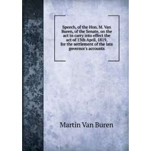   of the late governors accounts Martin Van Buren  Books