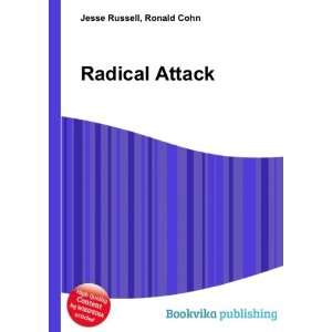 Radical Attack Ronald Cohn Jesse Russell  Books
