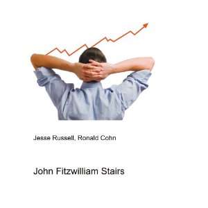  John Fitzwilliam Stairs Ronald Cohn Jesse Russell Books