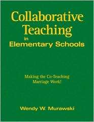 Collaborative Teaching in Elementary Schools Making the Co Teaching 