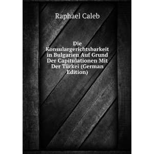   Der TÃ¼rkei (German Edition) (9785875163296) Raphael Caleb Books
