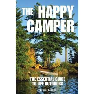   The Essential Guide to Life Outdoors [Paperback] Kevin Callan Books